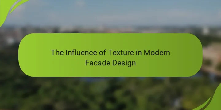 The Influence of Texture in Modern Facade Design