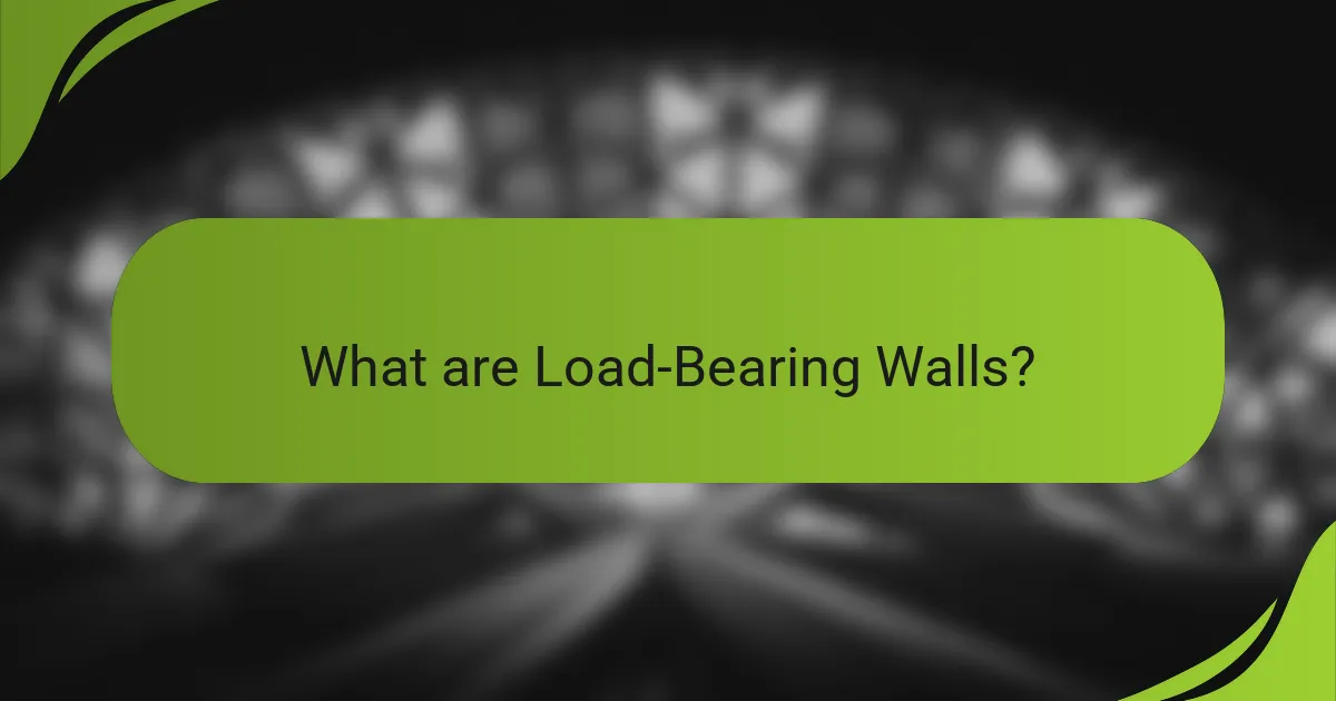 What are Load-Bearing Walls?