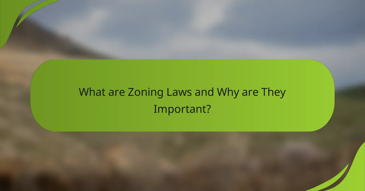 What are Zoning Laws and Why are They Important?