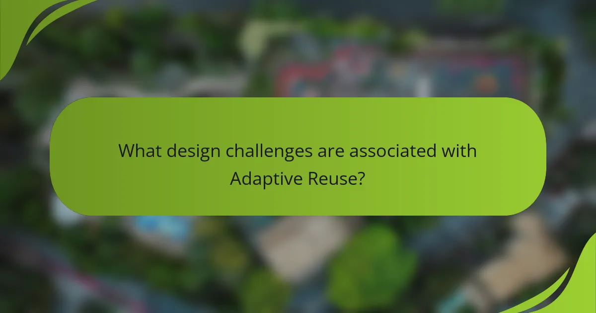 What design challenges are associated with Adaptive Reuse?