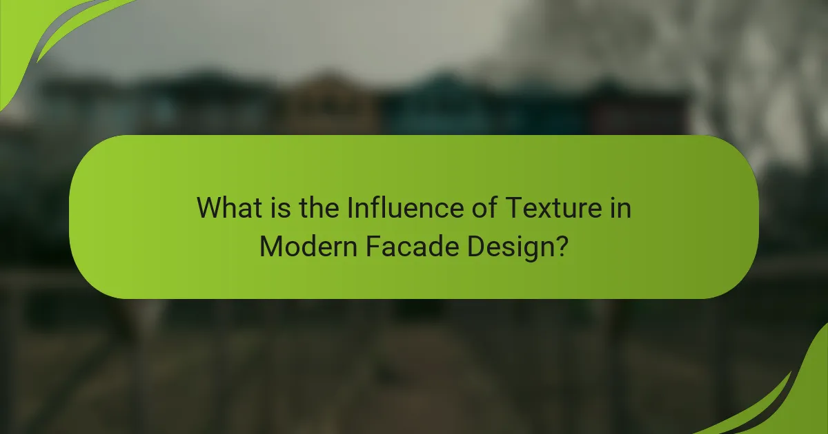 What is the Influence of Texture in Modern Facade Design?